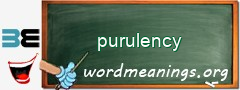 WordMeaning blackboard for purulency